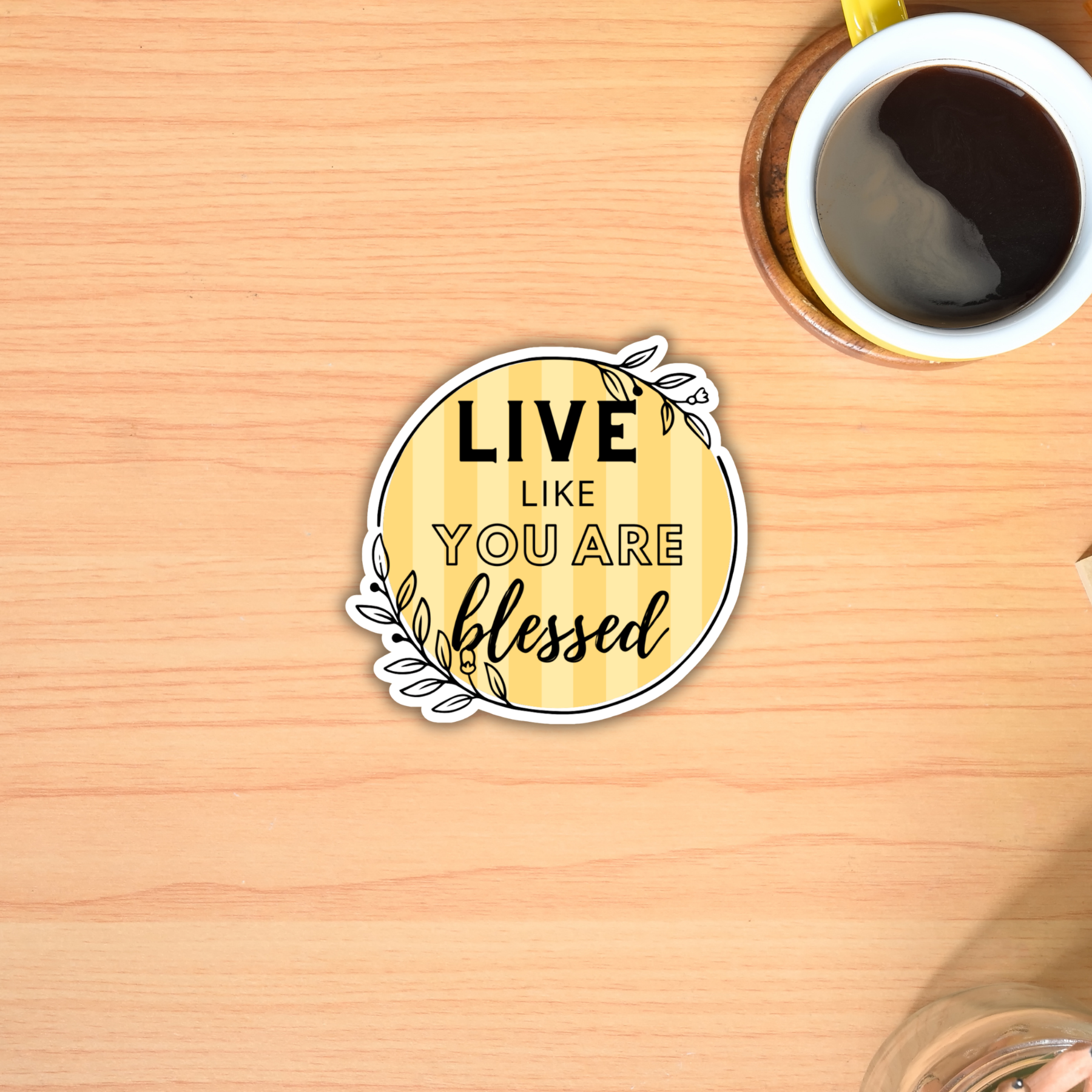 Sticker- Live Like You are Blessed