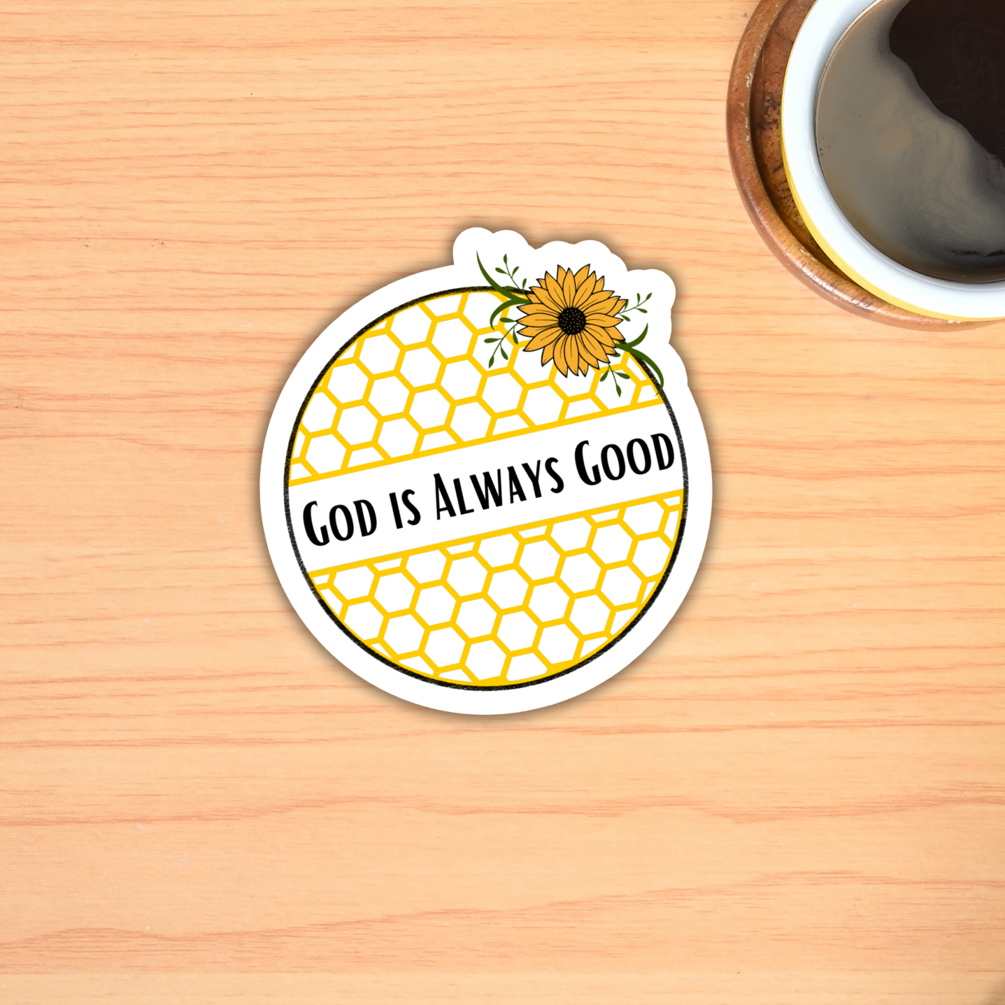 Sticker- God is Always Good